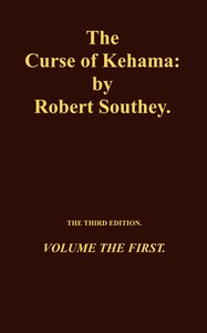 The Curse of Kehama, Volume 1 (of 2)
