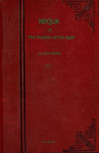 Nequa; or, The Problem of the Ages