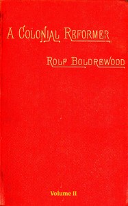 A Colonial Reformer, Vol. 2 (of 3)