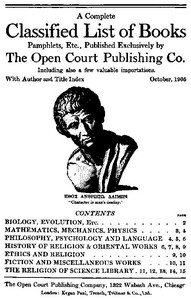 A Complete Classified List of Books, Pamphlets, Etc., Published Exclusively by The Open Court Publishing Co.