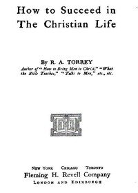 How to Succeed in the Christian Life