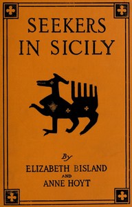 Seekers in Sicily: Being a Quest for Persephone by Jane and Peripatetica