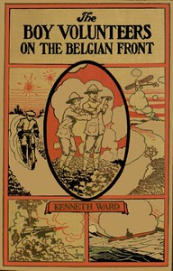 The Boy Volunteers on the Belgian Front