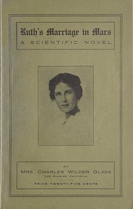 Ruth's Marriage in Mars: A Scientific Novel