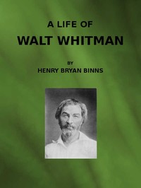 A Life of Walt Whitman