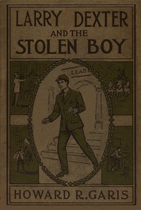 Larry Dexter and the Stolen Boy; or, A Young Reporter on the Lakes