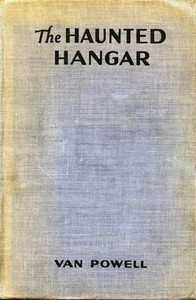 The Haunted Hangar: Sky Scouts/Air Mystery series #3