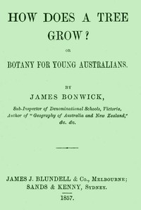 How Does a Tree Grow? Or, Botany for Young Australians
