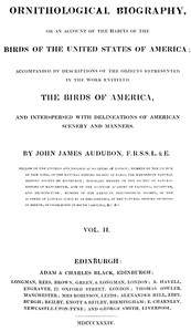 Ornithological biography, Vol. 2 (of 5) : $b An account of the habits of the birds of the United States of America