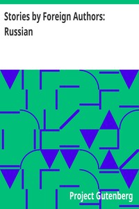 Stories by Foreign Authors: Russian