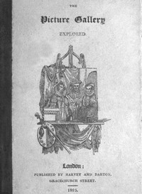 The Picture Gallery Explored: Or, an account of various ancient customs and manners: interspersed with anecdotes and biographical sketches of eminent persons