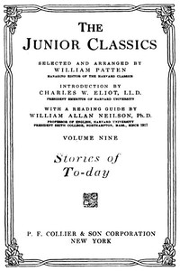 The Junior Classics, Volume 9: Stories of To-day