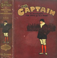 Three short stories from "The Captain" volume XXVII: How Dymock Came to Derry; Jack Devereux's Scoop; The Powder Hulk