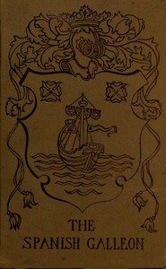 The Spanish Galleon: Being an account of a search for sunken treasure in the Caribbean Sea.