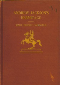 Andrew Jackson's Hermitage