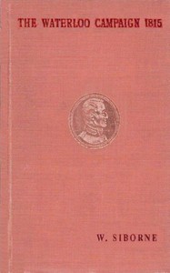 The Waterloo Campaign, 1815