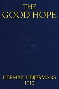 The Good Hope: (In "The Drama: A Quarterly Review of Dramatic Literature")
