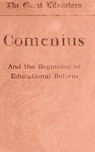 Comenius and the Beginnings of Educational Reform