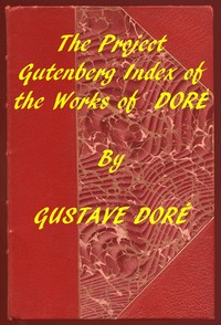 Index of the Project Gutenberg Works of Gustave Doré