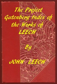 Index of the Project Gutenberg Works of John Leech