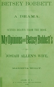 Betsey Bobbett: A Drama