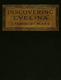 Discovering "Evelina": An Old-fashioned Romance: A Companion Book to "The Jessamy Bride"