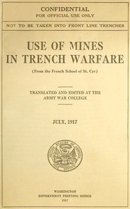 Use of Mines in Trench Warfare (From the French School of St. Cyr)