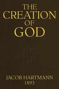 The Creation of God