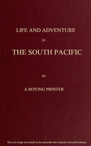Life and Adventure in the South Pacific