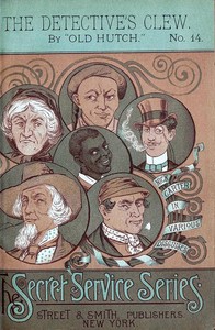 The Detective's Clew: Or, The Tragedy of Elm Grove