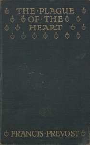 The Plague of the Heart