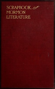Scrap Book of Mormon Literature (Vol. 1 of 2): Religious Tracts