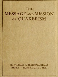 The Message and Mission of Quakerism