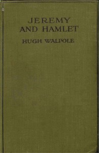 Jeremy and Hamlet: A Chronicle of Certain Incidents in the Lives of a Boy, a Dog, and a Country Town