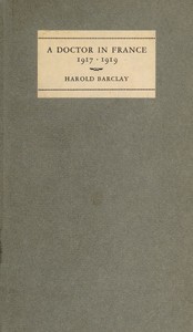 A Doctor in France, 1917-1919: The Diary of Harold Barclay