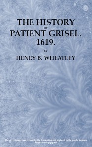 The History of Patient Grisel, 1619