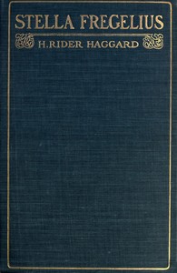 Stella Fregelius: A Tale of Three Destinies
