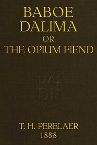 Baboe Dalima; or, The Opium Fiend