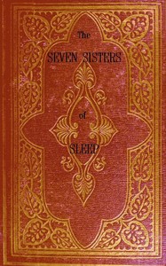 The Seven Sisters of Sleep: Popular History of the Seven Prevailing Narcotics of the World