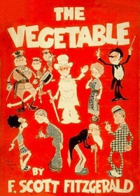 The Vegetable; or, From President to Postman