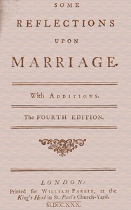 Some Reflections Upon Marriage.: With additions.