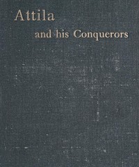 Attila and His Conquerors: A Story of the Days of St. Patrick and St. Leo the Great