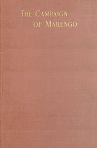 The Campaign of Marengo, With Comments