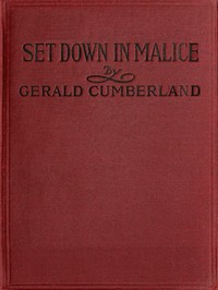 Set Down in Malice: A Book of Reminiscences