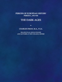 The Dark Ages, 476-918
