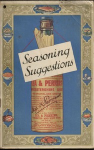 Seasoning Suggestions: Revealing the Chef's Seasoning Secrets for Improving Over One Hundred and Fifty Dishes With Lea & Perrins' Sauce