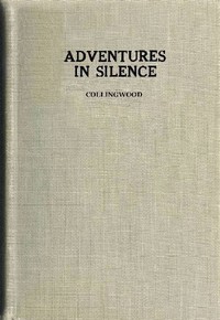 Adventures in Silence
