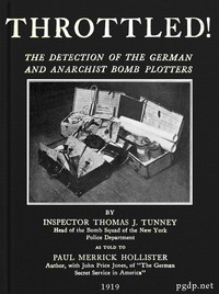 Throttled! The Detection of the German and Anarchist Bomb Plotters