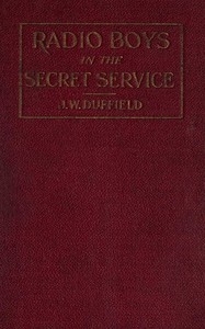 Radio Boys in the Secret Service; Or, Cast Away on an Iceberg