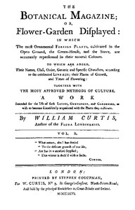 The Botanical Magazine, Vol. 10: Or, Flower-Garden Displayed
